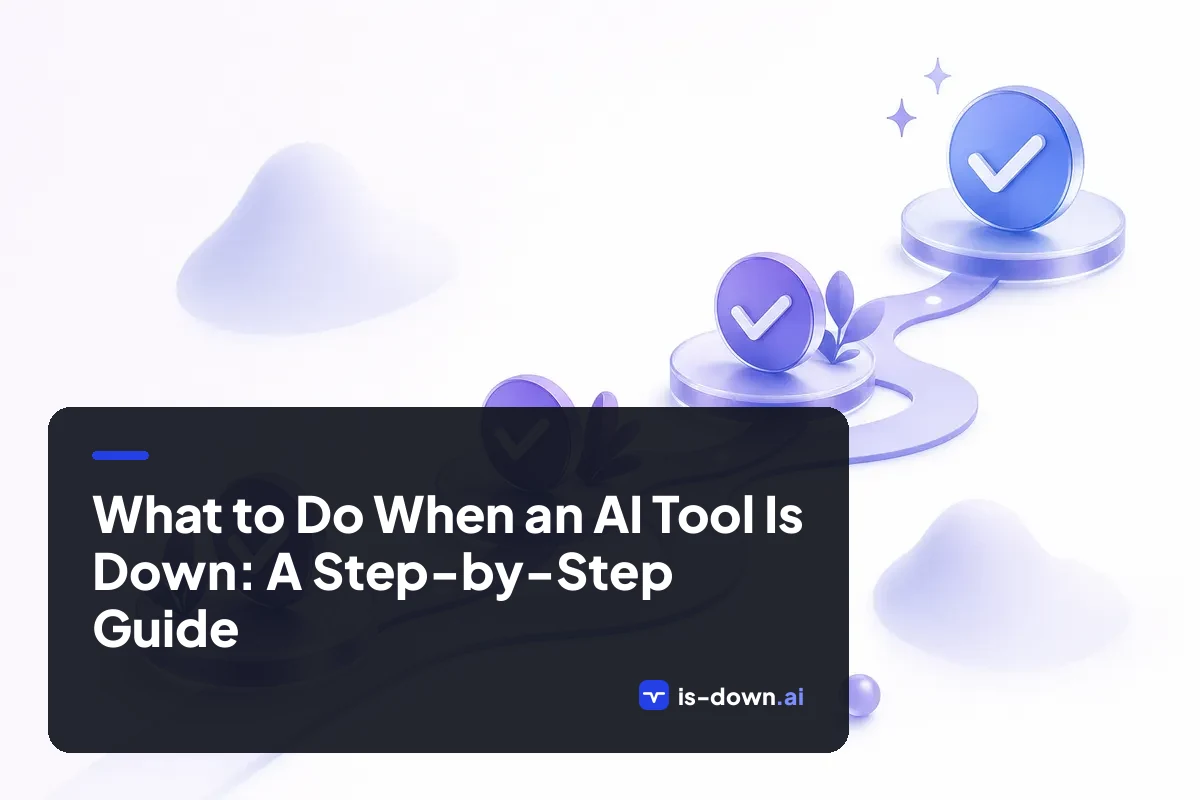 Illustration for the guide on What to Do When an AI Tool Is Down: A Step-by-Step Guide